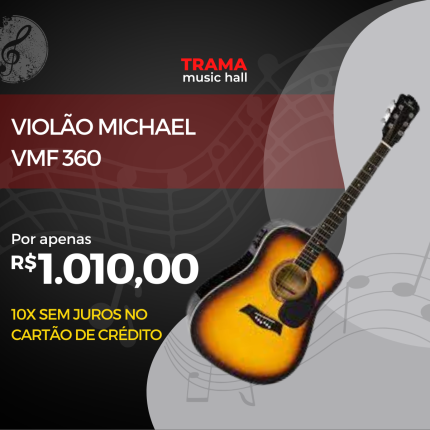 Violão Michael VMF 360 - trama music hall- jaboticabal