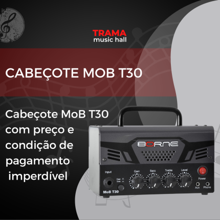 Cabeçote MoB T30 - Trama music hall - Jaboticabal 01